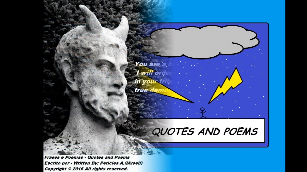 You are a bad person, I will order a statue, true demon! [Quotes and Poems]