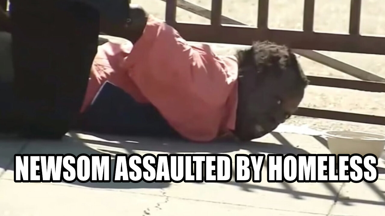 Gavin Newsom Assaulted by Homeless Man