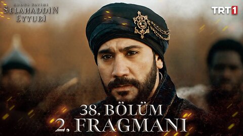 Avance 2 Capítulo 38 - Selahaddin Eyyubi