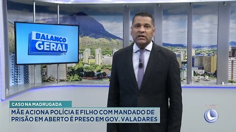 Caso na Madrugada: Mãe Aciona Polícia e Filho com Mandado de Prisão em Aberto é Preso em GV.