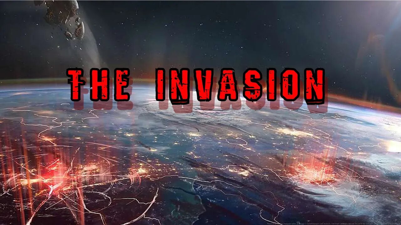 The Invasion | Sci Fi | Creepypasta