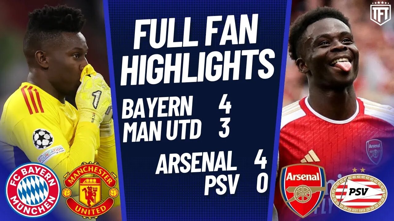 Man Utd LOSE AGAIN! Bayern Munich 4-3 Man United Highlights! Arsenal RED HOT! Arsenal 4-0 PSV