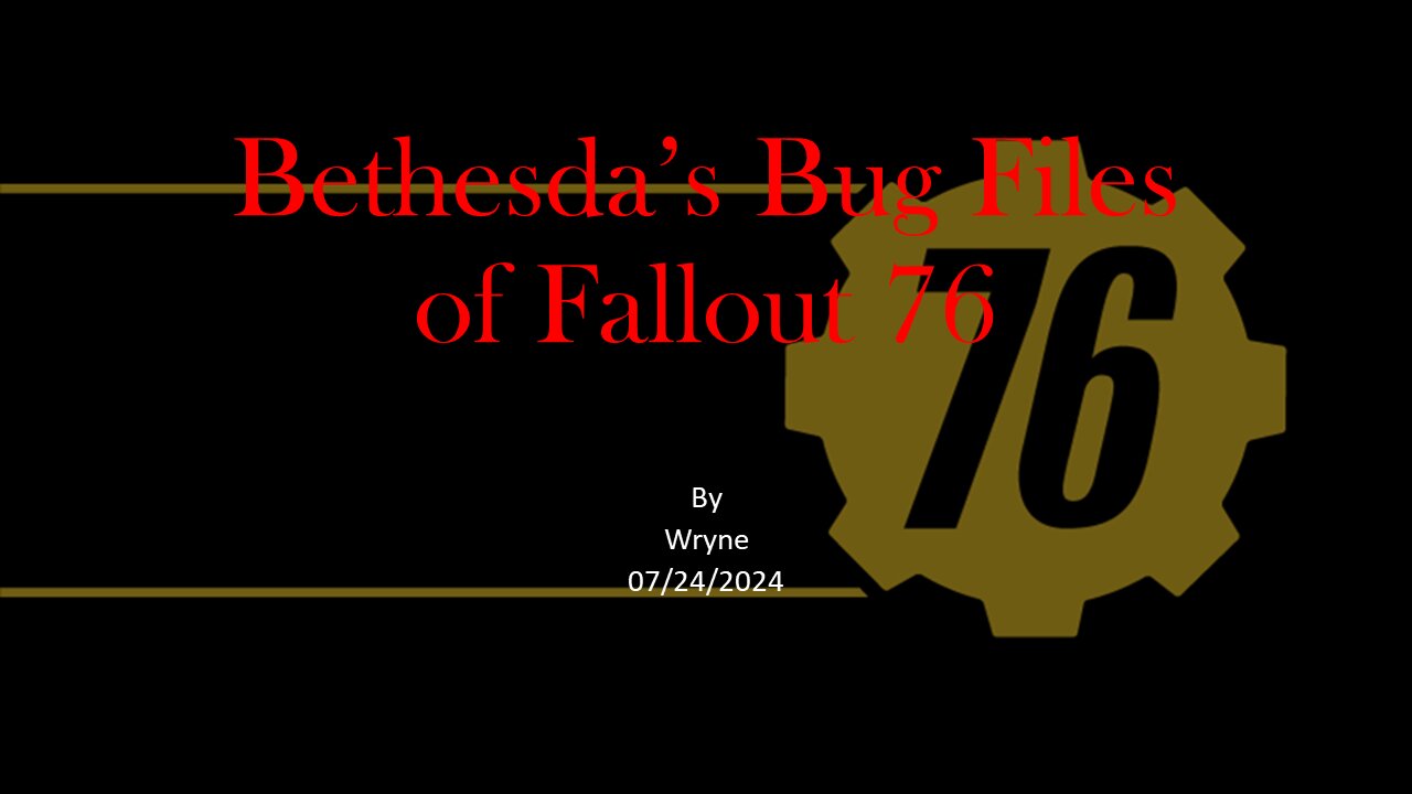 Bethesda's Bug Files