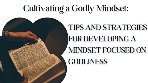 Cultivating a Godly Mindset