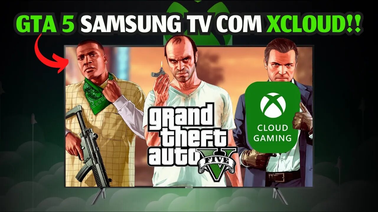 TESTEI!! GTA 5 na TV SAMSUNG via APP NATIVO do XCLOUD!!