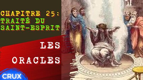 Chapitre 25 du Traité du St Esprit
