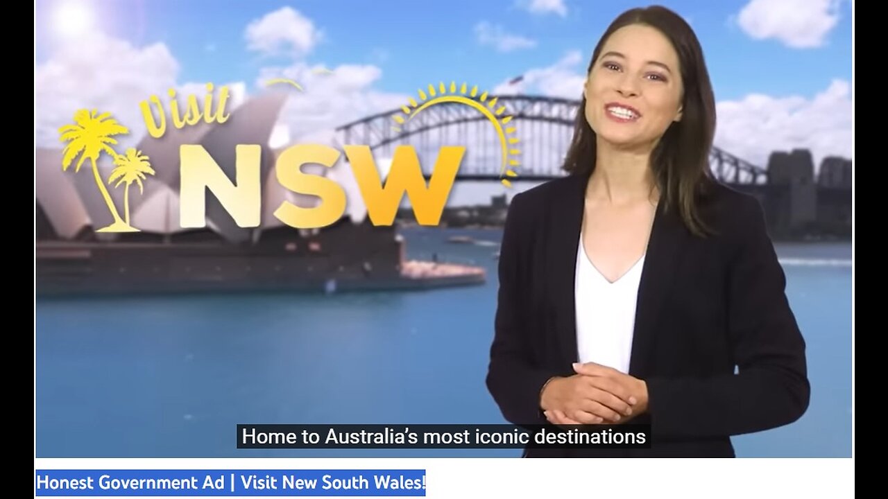 Honest Government Ad | Visit New South Wales!