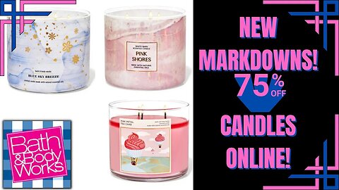 RUN 75% OFF ONLINE CANDLES! | WEBSITE WALK THRU! | BATH & BODYWORKS | #bathandbodyworks #candles