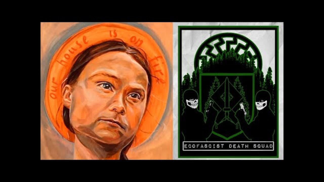 Greta And The Ecofascists