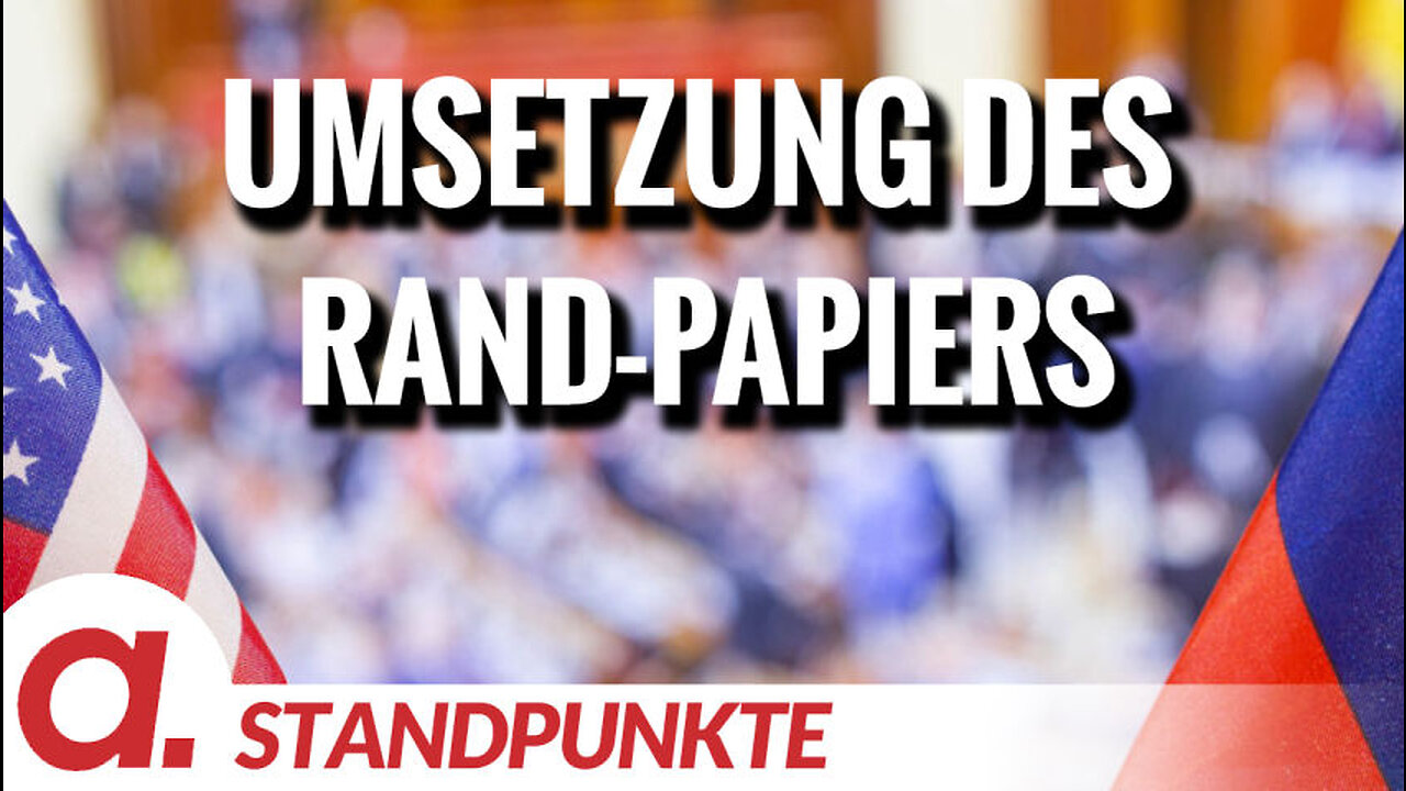 Umsetzung des RAND-Papiers | Von Thomas Röper