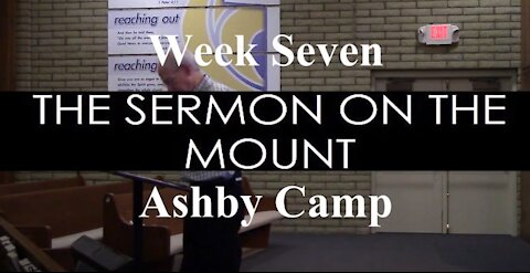 The Sermon on the Mount part 7