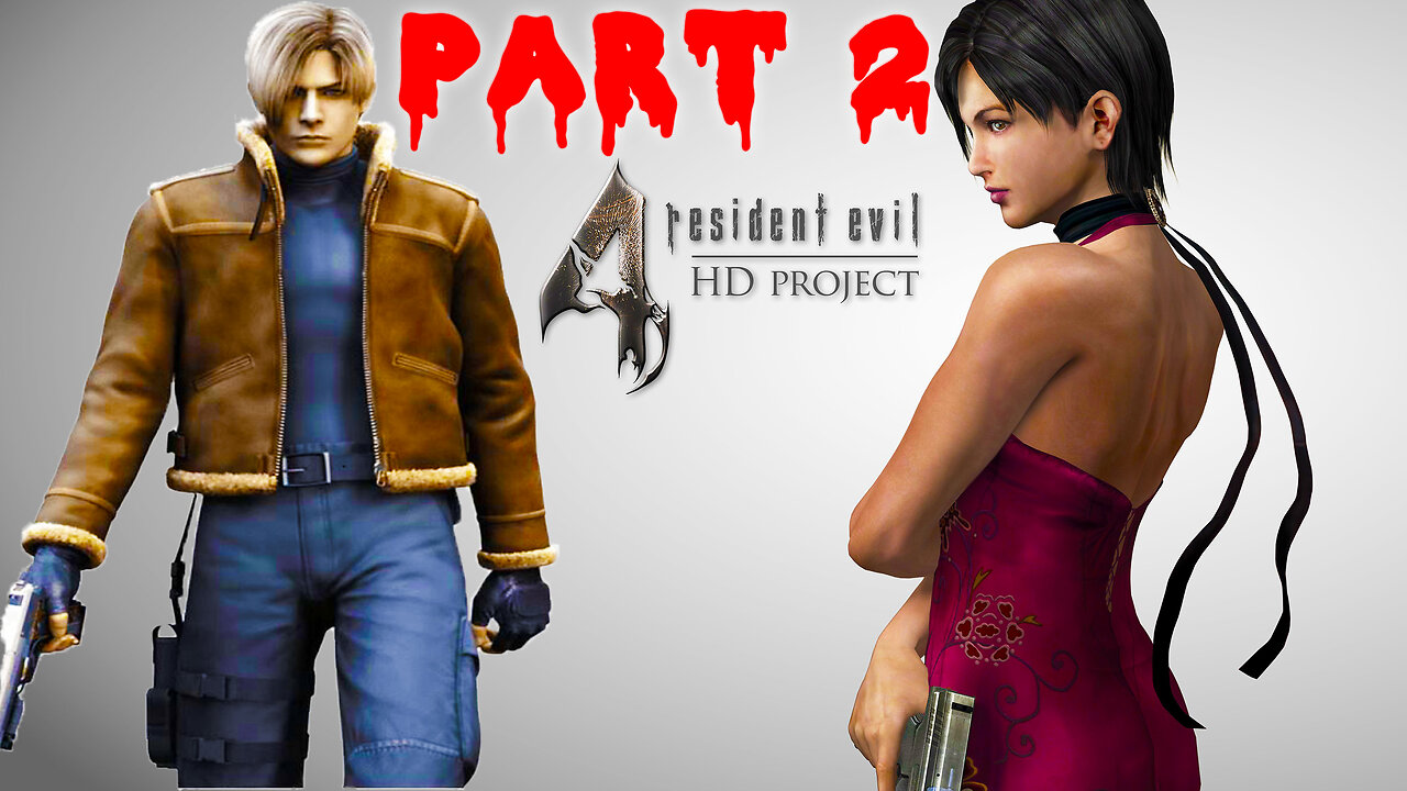 [2005/2022] 🧟 Resident Evil 4 & HD Project 🧟 🇪🇸 Leon's Story Continues in Spain🇪🇸 Part 2