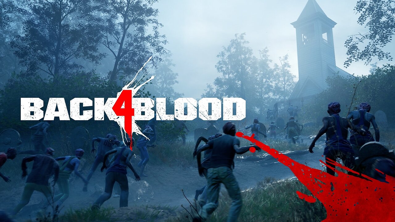 back 4 blood | part 1 | back 4 blood is left 4 dead 3