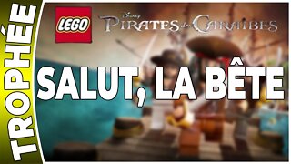 LEGO : Pirates des Caraïbes - Trophée - SALUT, LA BÊTE [FR PS3]