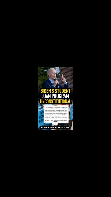 Biden's Student Loan Program UNCONSTITUTIONAL #shorts