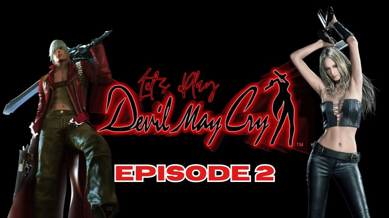 Let's Play - Devil May Cry Episode 2 | Missions 3, 4 & 5