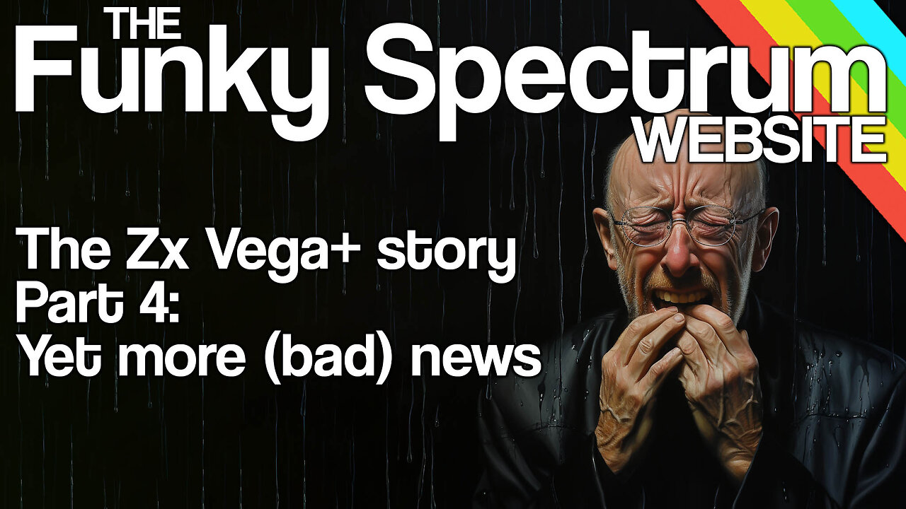 FUNKYSPECTRUM - The Vega+ Story - Part 4
