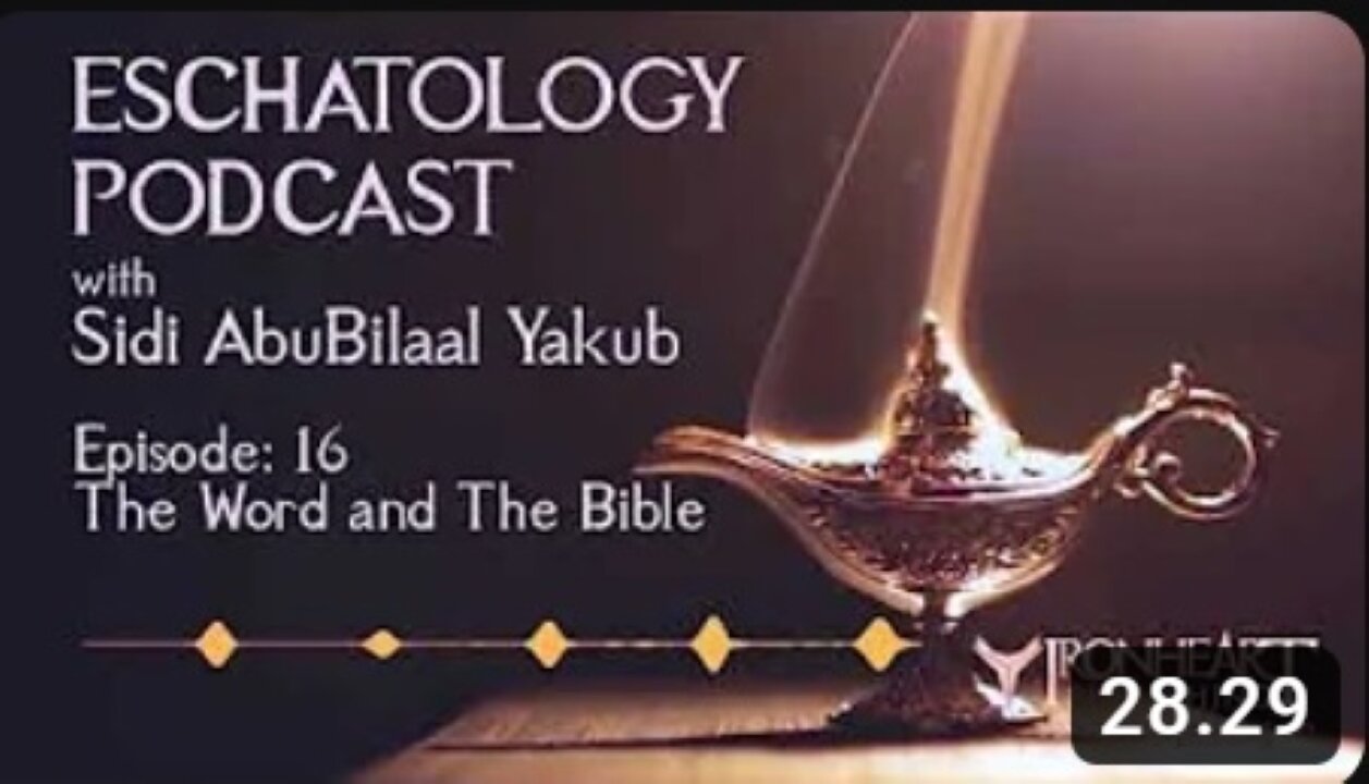 Eschatology Podcast | Episode 16 | Sidi AbuBilaal Yakub