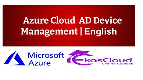 #Azure Cloud AD Device Management _ Ekascloud _ English