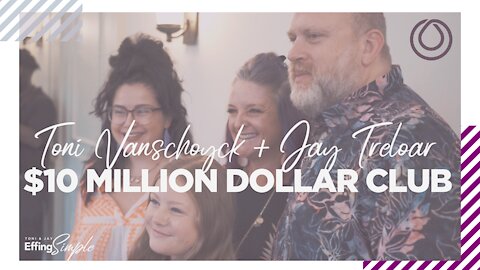 Toni Vanschoyck & Jay Treloar // MONAT $10 MILLION DOLLAR CLUB!