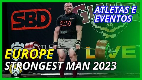 Europe's Strongest Man 2023 | QUEM vai LEVAR? Novikov? Bishop? Pa? Bilton?