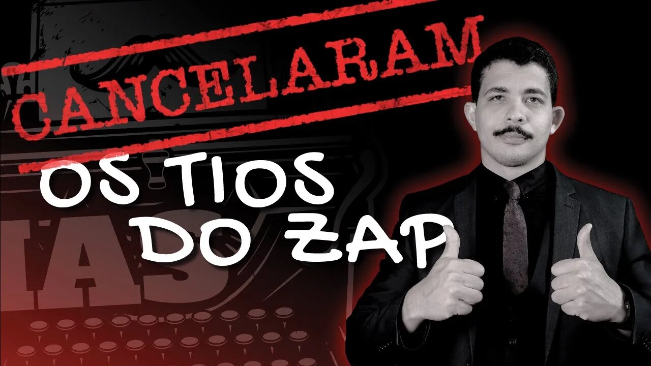 Cancelaram os Tios do Zap | Notícias de 5ª #18 (Com @KiM PAiM )