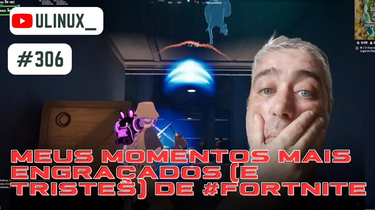 Meus momentos mais engraçados (e tristes) de #Fortnite #EpicPartner:ULINUX