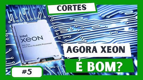 XEON PASSOU A SER BOM PELA COMISSAO ?