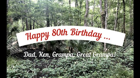 Dads 80th Birthday Tribute