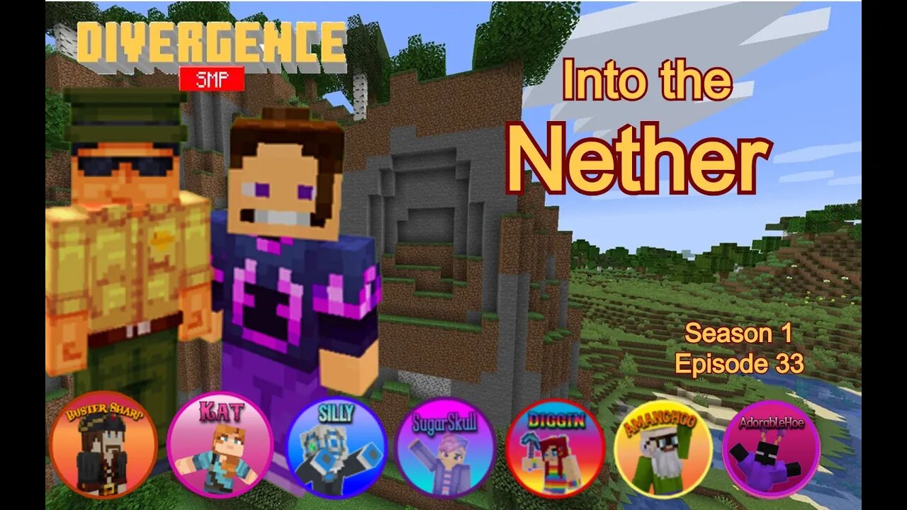 S1, EP33, Nether Again!! #MiM on the #DivergenceSMP!