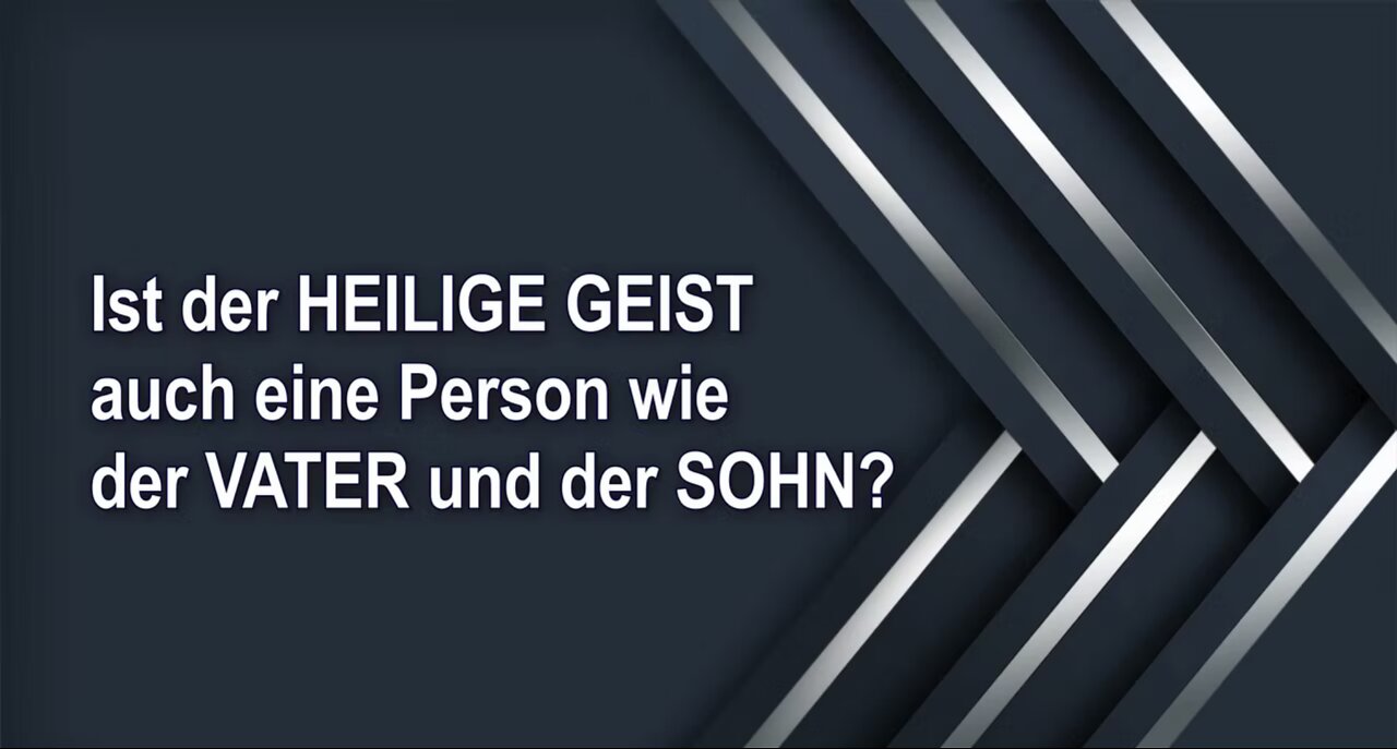 Ist der HEILIGE GEIST auch eine Person wie der VATER und der SOHN?