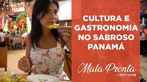 Patty Leone apresenta um dos restaurantes mais típicos do Panamá | MALA PRONTA