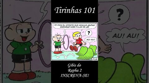 Tirinhas da Turma da Mônica nº 101 | Gibis do Rapha 2