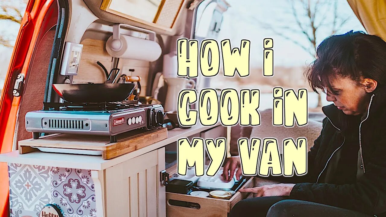 Vanlife: Nutritious Meals in Tiny Van Kitchen (Without Refrigeration!)