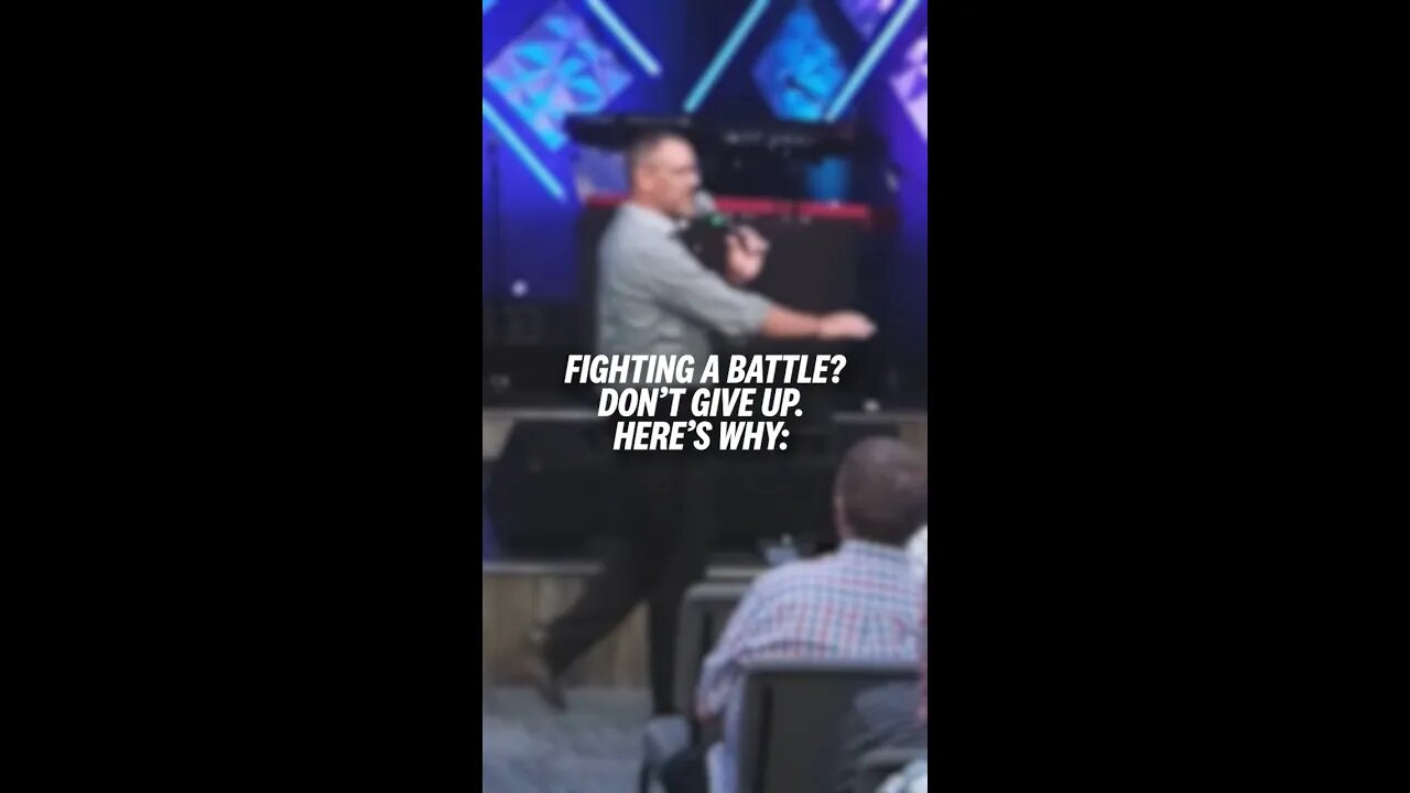 Fighting a battle? Don’t give up. Here’s why: #shorts