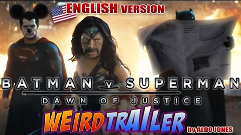 BATMAN v SUPERMAN - Dawn of Justice - WEIRD TRAILER - Legendado