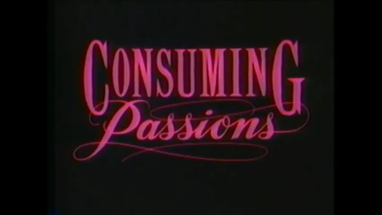 CONSUMING PASSIONS (1988) Trailer [#VHSRIP #consumingpassions #consumingpassionsVHS]