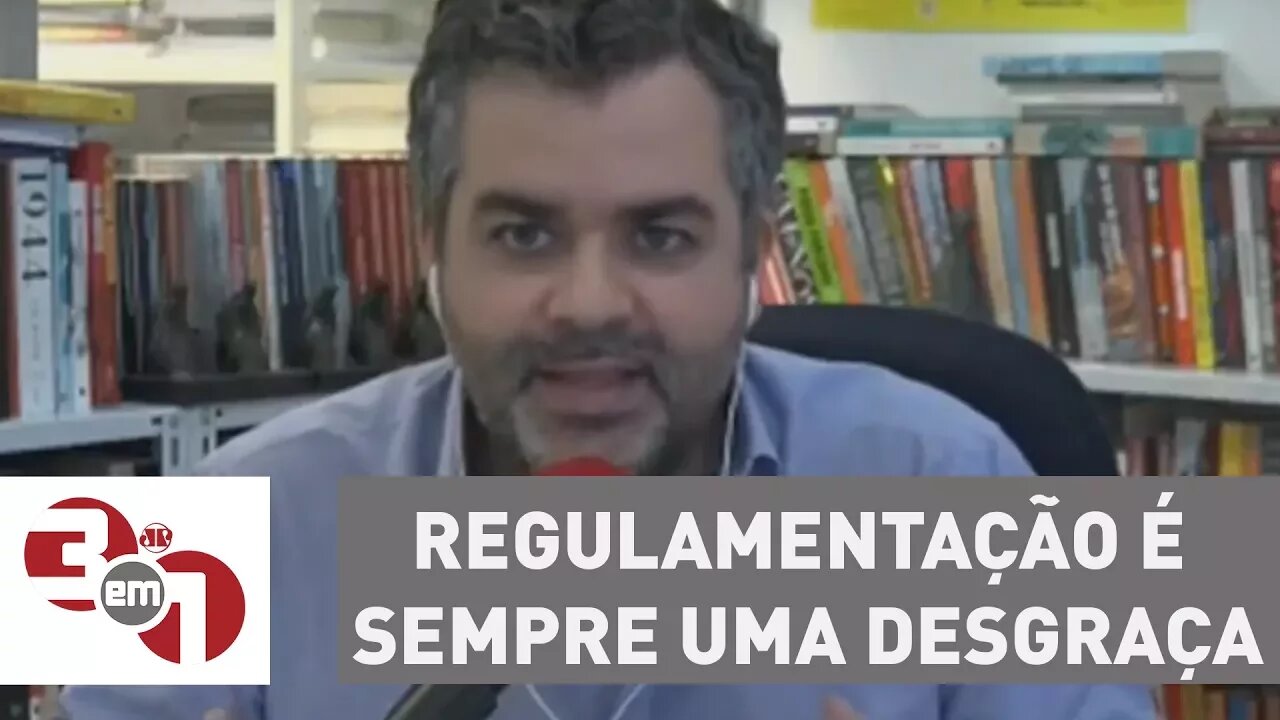 Andreazza: Regulamentação é sempre uma desgraça