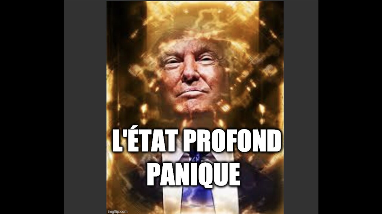 L'État Profond panique