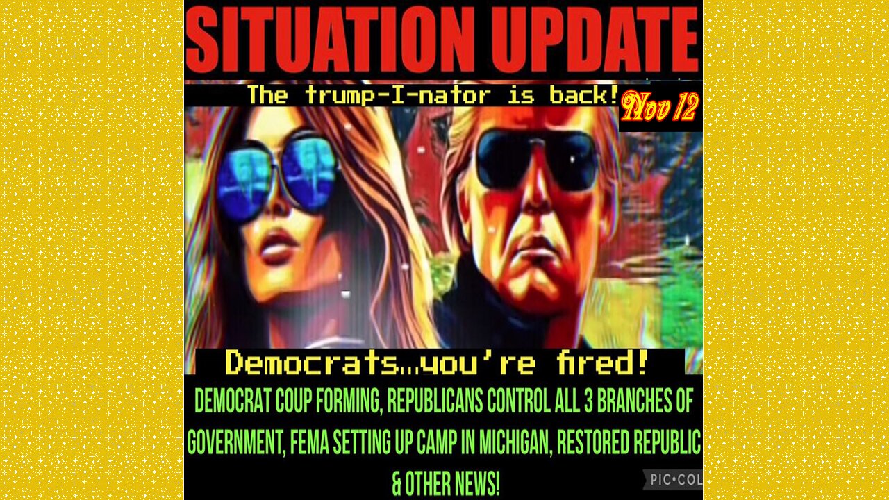 SITUATION UPDATE 11/13/24 - Democrats Forming A Coup, Fema In Michigan, Gop Controls All 3 Branches