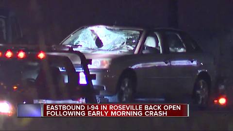 Eastbound I-94 in Roseville back open following early morning crash