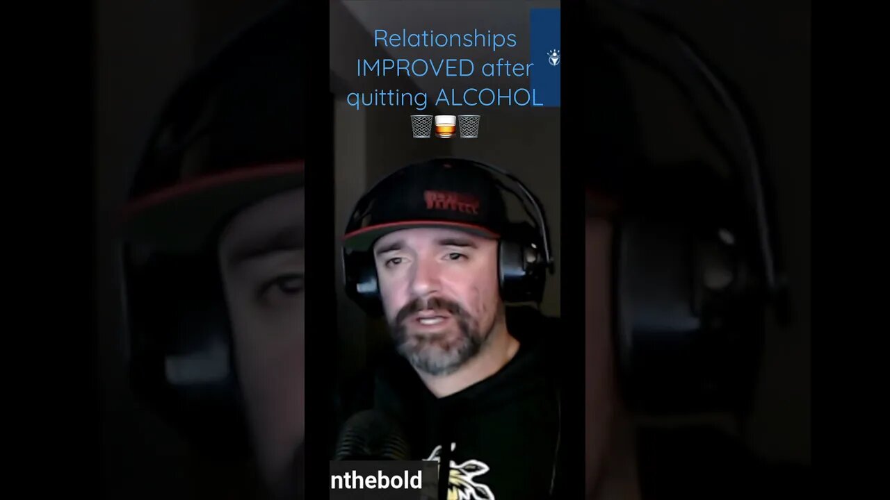 Relationships IMPROVED After Quitting ALCOHOL IG:estebanthebold