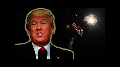 The Truth About Trump's Air Strike on Syria