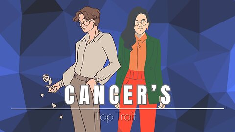 Cancer's Top Trait