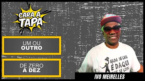 UM OU OUTRO: IVO MEIRELLES DESCARTOU UMA LENDA VIVA DO SAMBA