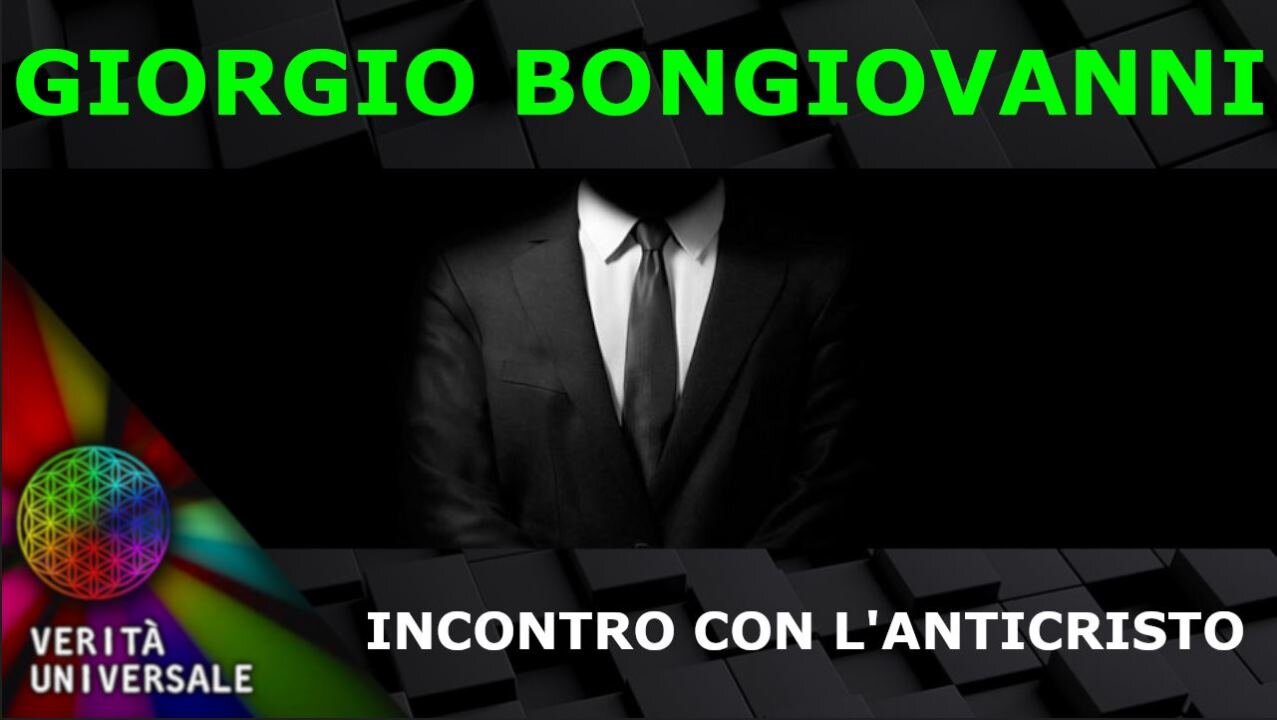 Giorgio Bongiovanni - Incontro con l'Anticristo