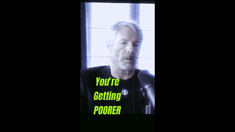 you are getting poorer