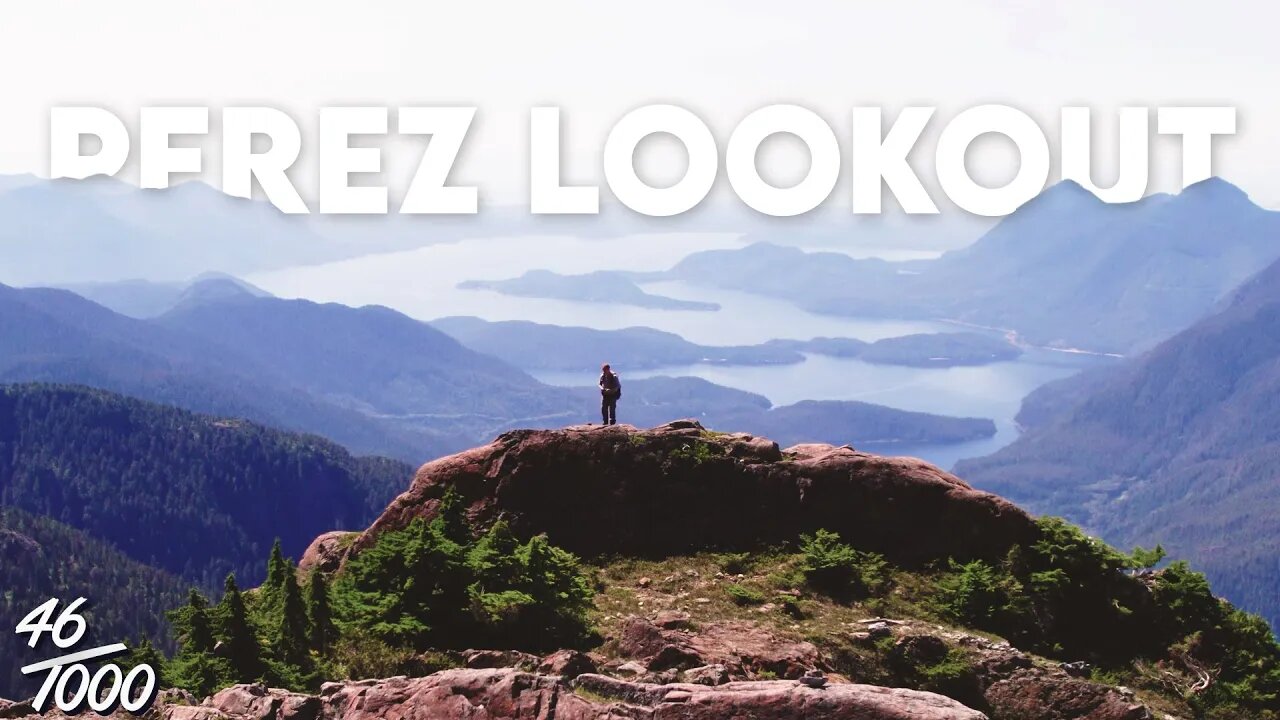 Most Beautiful View on Vancouver Island | Perez Lookout, Hiking Documentary | 46/1000 | SUMMIT FEVER