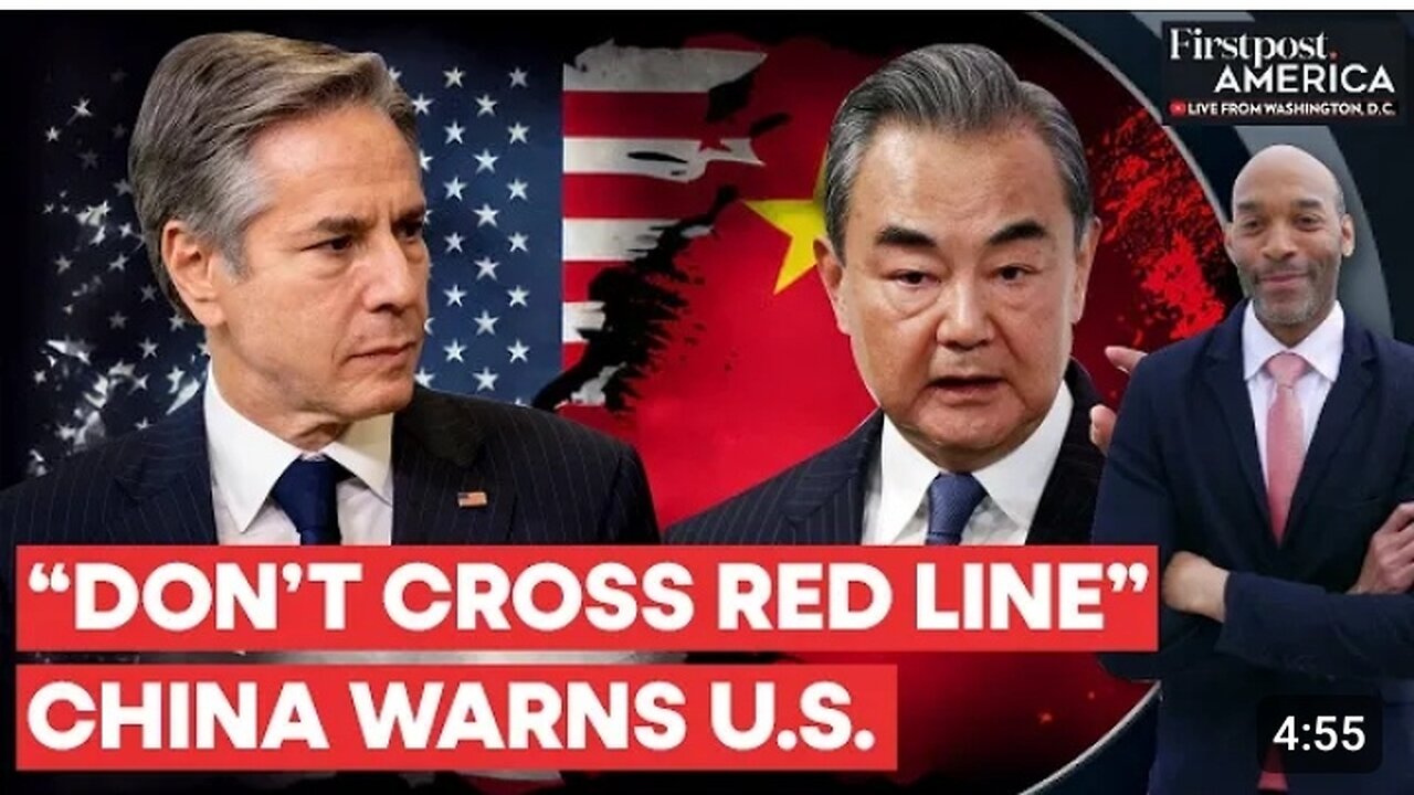 Wang Yi tells Antony Blinken "don't mess with China's internal affairs" | Watch