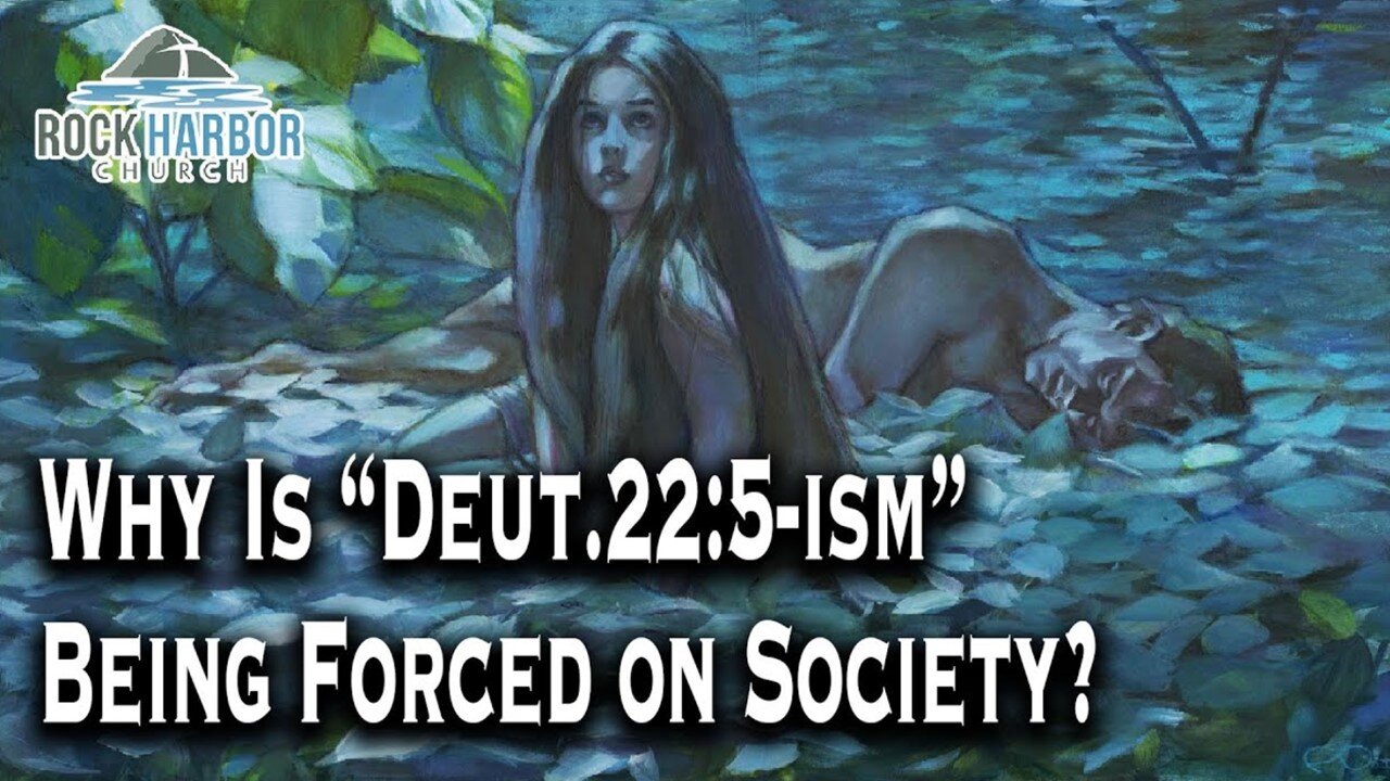 WHY IS "DEUT. 22:5 ISM" Being Forced ON SOCIETY?